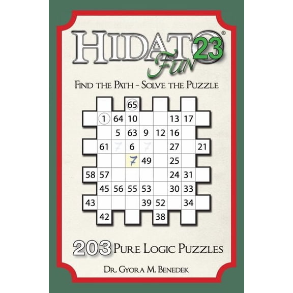 Hidato Fun Hidato fun 23: 203 New Logic Puzzles, Book 23, (Paperback)
