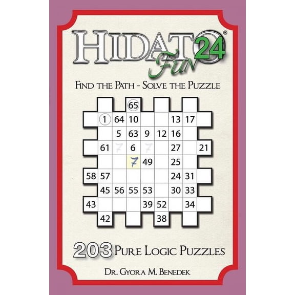 Hidato Fun Hidato fun 24: 203 New Logic Puzzles, Book 24, (Paperback)