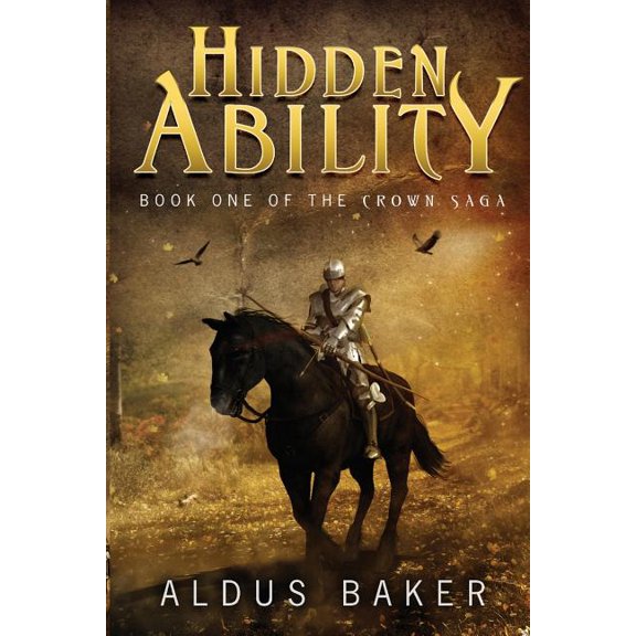 Hidden Ability: Book One of the Crown Saga, (Paperback)