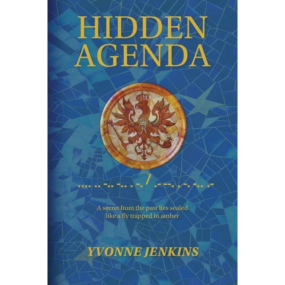 Hidden Agenda: A secret from the past lies sealed like a fly trapped in amber, (Paperback)