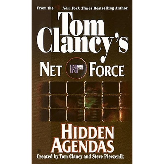 Pre-Owned Hidden Agendas (Tom Clancy's Net Force, Book 2)