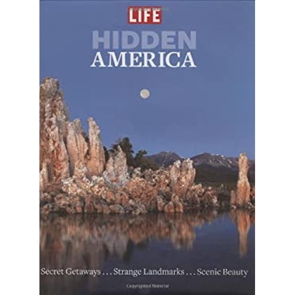 Pre-Owned LIFE Hidden America, 9781603200646, 1603200649, Hardcover,