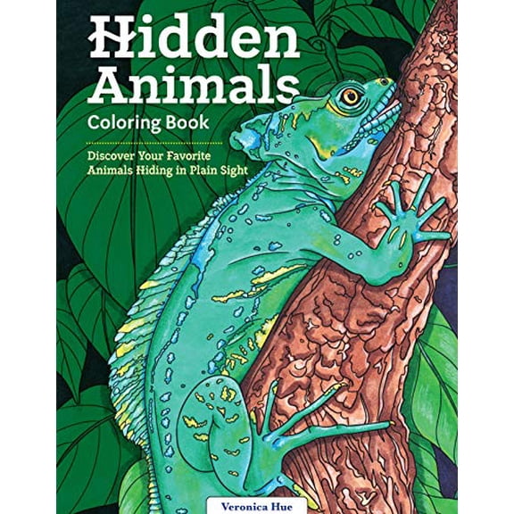 Pre-Owned Hidden Animals Coloring Book: Discover Your Favorite Hiding in Plain Sight (Paperback) 1497205115 9781497205116