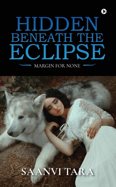 Hidden Beneath The Eclipse: Margin For None (Paperback)