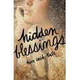 thumbnail image 1 of The Hidden Blessings, (Paperback), 1 of 1