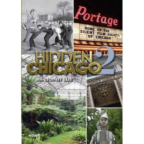 Hidden Chicago 2 (DVD), WTTW-11 Mod, Documentary
