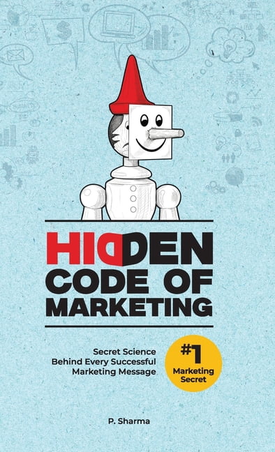 Hidden Code Hidden Code of Marketing: Secret Science Behind Every ...