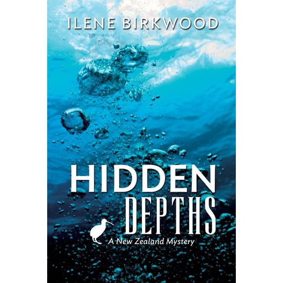 Hidden Depths: A New Zealand Mystery (Paperback) by Ilene Birkwood