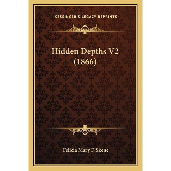 Hidden Depths V2 (1866) (Paperback)