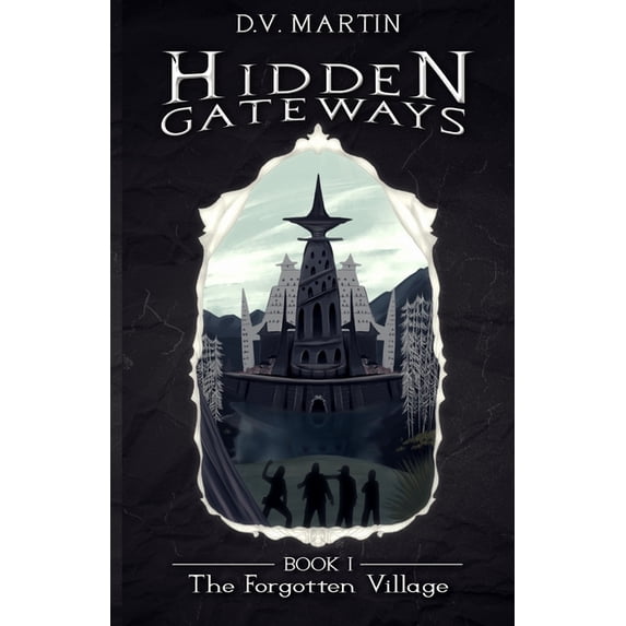 Hidden Gateways - The Forgotten Village, (Paperback)