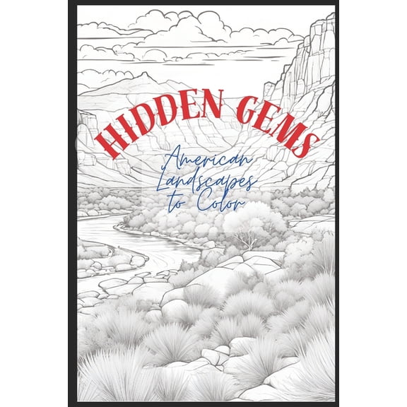 Hidden Gems: American Landscapes to Color, (Paperback)