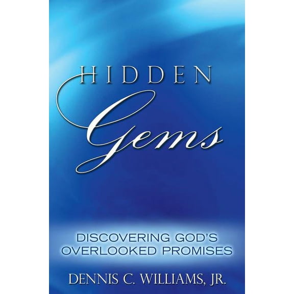 Hidden Gems: Discovering God's Overlooked Promises, (Paperback)
