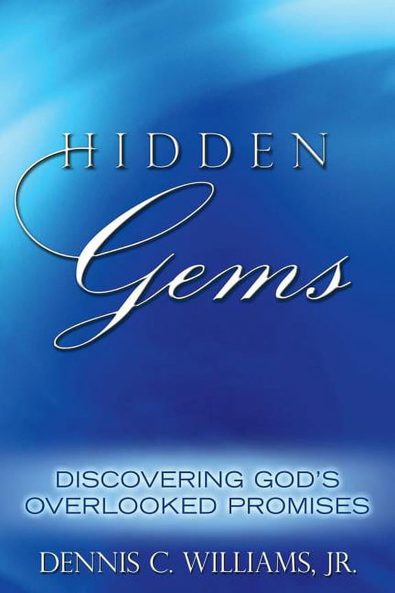 Hidden Gems: Discovering God's Overlooked Promises, (Paperback)