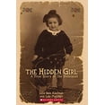 thumbnail image 1 of Pre-Owned The Hidden Girls: A True Story of the Holocaust (Paperback 9780545200530) by Lola Rein Kaufman, 1 of 1