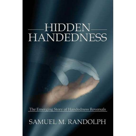 Hidden Handedness