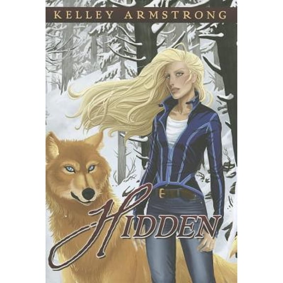 Pre-Owned Hidden (Hardcover) by Kelley Armstrong