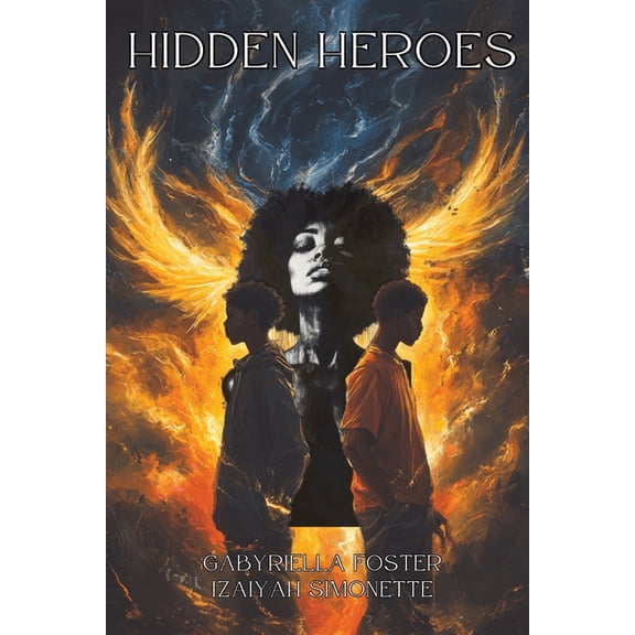 Hidden Heroes Hidden Heroes, Book 1, (Paperback)