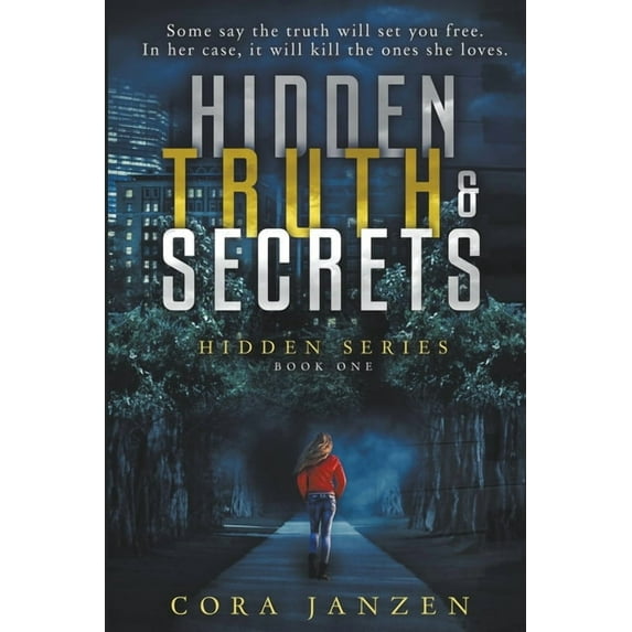 Hidden Hidden Truth & Secrets (Hidden, #1), (Paperback)