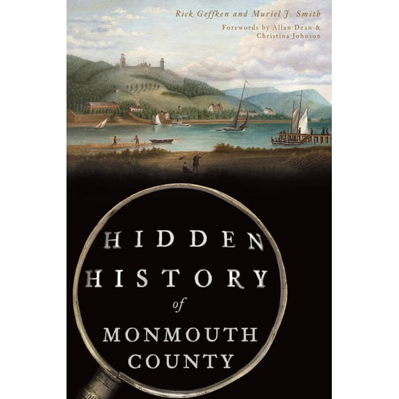Hidden History Hidden History of Monmouth County, (Paperback)
