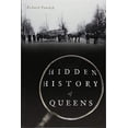 thumbnail image 1 of Pre-Owned Hidden History of Queens (Paperback) 1467138533 9781467138536, 1 of 1
