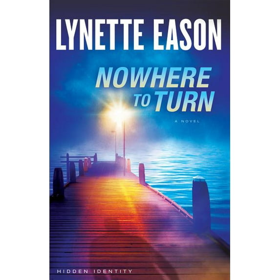 Hidden Identity Nowhere to Turn, Book 2, (Paperback)
