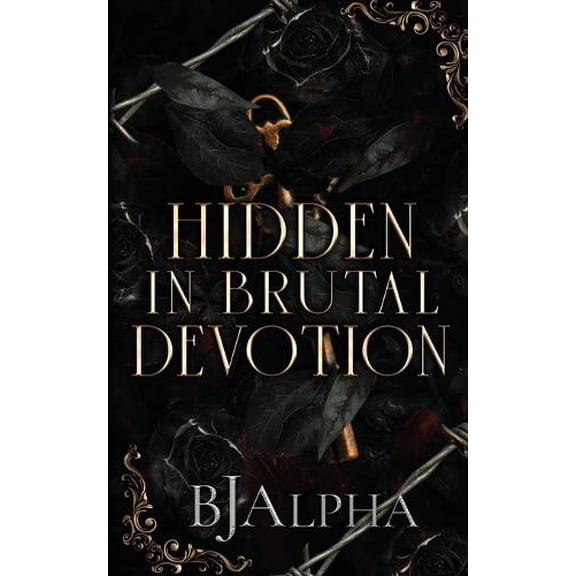 Bj Alpha Hidden In Brutal Devotion (Paperback)