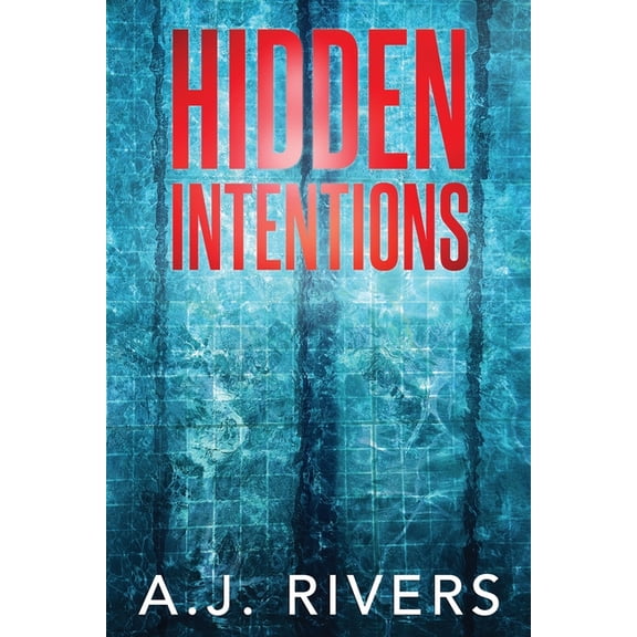 Dean Steele Mystery Thriller Hidden Intentions, Book 13, (Paperback)