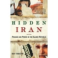 thumbnail image 1 of Pre-Owned Hidden Iran: Paradox and Power in the Islamic Republic (Paperback) 0805086617 9780805086614, 1 of 1