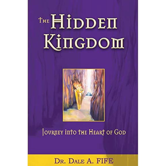 Pre-Owned Hidden Kingdom: Journey Into the Heart of God Paperback
