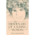 thumbnail image 1 of Hidden Life of a Young Woman, 1 of 1