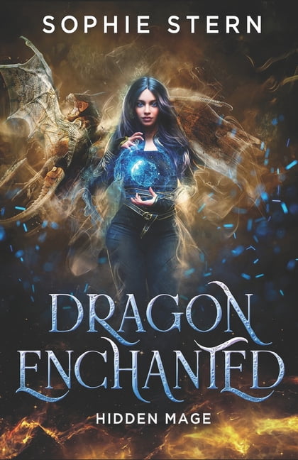 Dragon Enchanted Hidden Mage, Book 1, (Paperback)