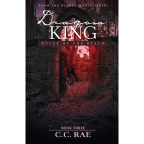 Hidden Magic Dragon King: Ruler of the Realm, Book 3, (Paperback)