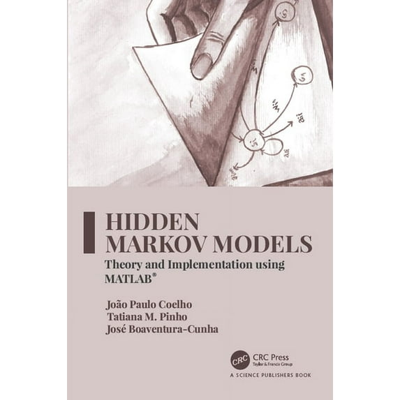 Hidden Markov Models: Theory and Implementation using MATLAB(R), (Hardcover)