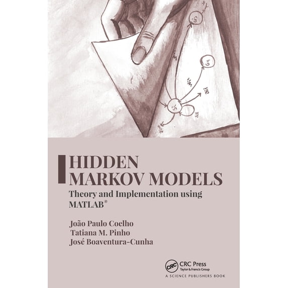 Hidden Markov Models: Theory and Implementation Using Matlab(r), (Paperback)