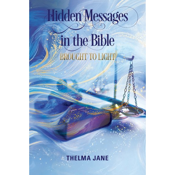 Hidden Messages in the Bible: Brought to Light, (Paperback)