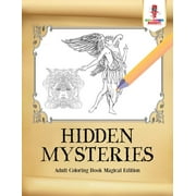 Hidden Mysteries Adult Coloring Book Magical Edition, Paperback