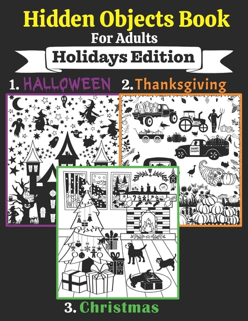 Hidden Objects Book For Adults: Seek and Find the Holidays Objects in ...