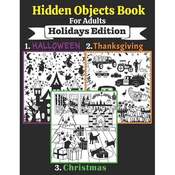 Hidden Objects Book For Adults: Seek and Find the Holidays Objects in the Pictures