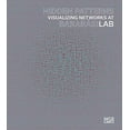 thumbnail image 1 of Pre-Owned Hidden Patterns: Visualizing Networks at BarabasiLab Hardcover, 1 of 1