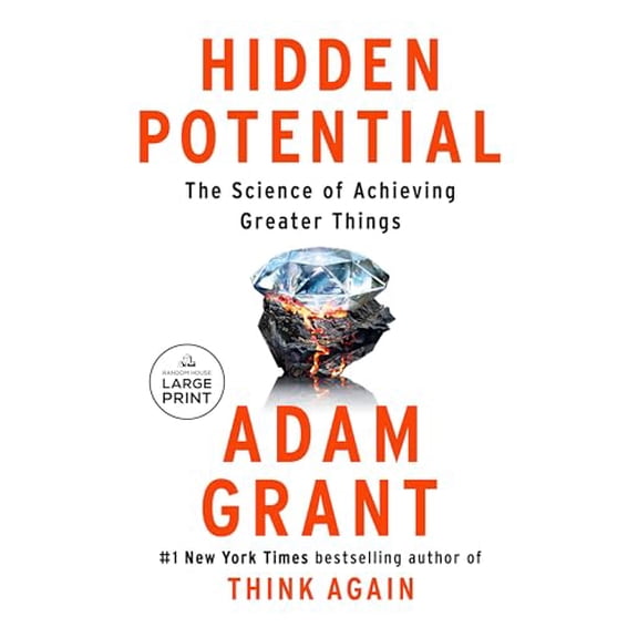 Pre-Owned Hidden Potential: The Science of Achieving Greater Things (Paperback) 0593676734 9780593676738