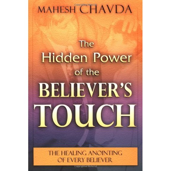 Pre-Owned Hidden Power of the Believers Touch Paperback