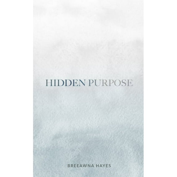 Hidden Purpose (Paperback)