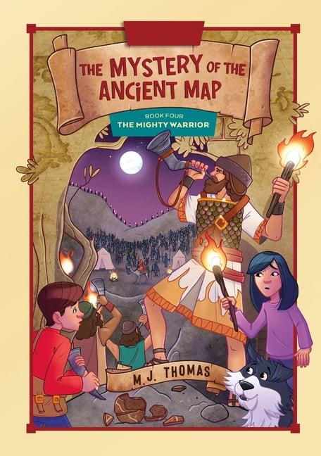 Hidden Scrolls: The Mystery of the Ancie The Mighty Warrior: Book 4, (Paperback)