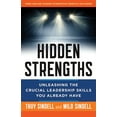 thumbnail image 1 of Hidden Strengths : Unleashing the Crucial Leadership Skills You Already Have (Hardcover), 1 of 1