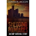 thumbnail image 1 of SHEDDING BOUNDARIES: an EMP survival story  The Hidden Survivor   Paperback  1719979545 9781719979542 Connor Mccoy, 1 of 1