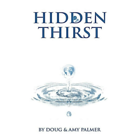 Hidden Thirst (Paperback)