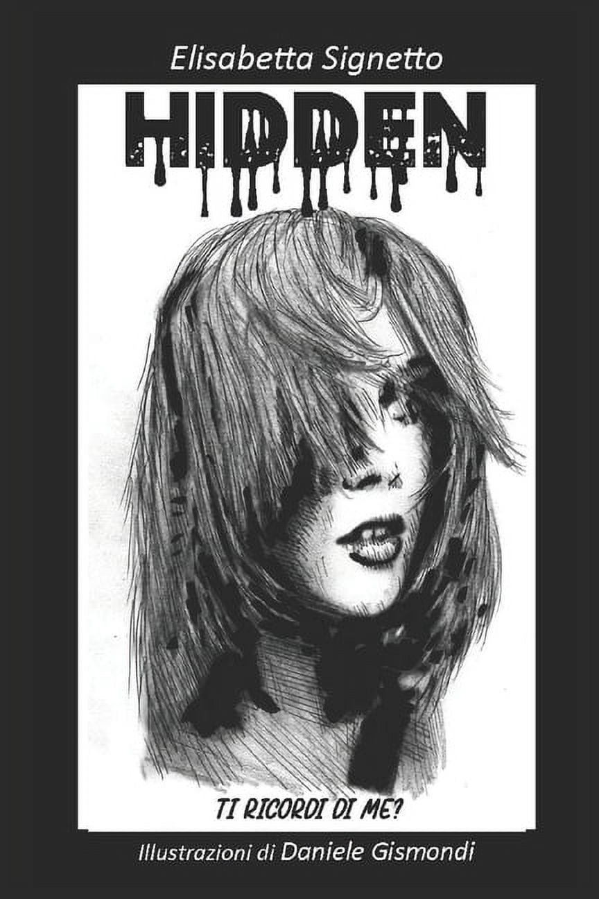 Hidden: Ti ricordi di me? (Paperback)