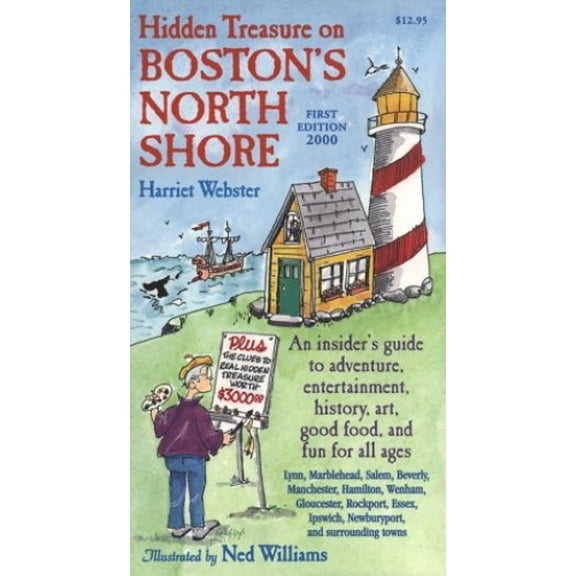 Pre-Owned Hidden Treasure on Boston's North Shore (Paperback) 1889833118 9781889833118