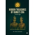 thumbnail image 1 of Hidden Treasures Of Rama's Era TretaYuga: Sanatan Dharma: Volume II, (Paperback), 1 of 1