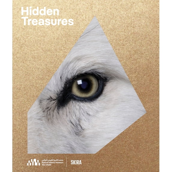 Hidden Treasures of the Natural History Museum Abu Dhabi, (Hardcover)